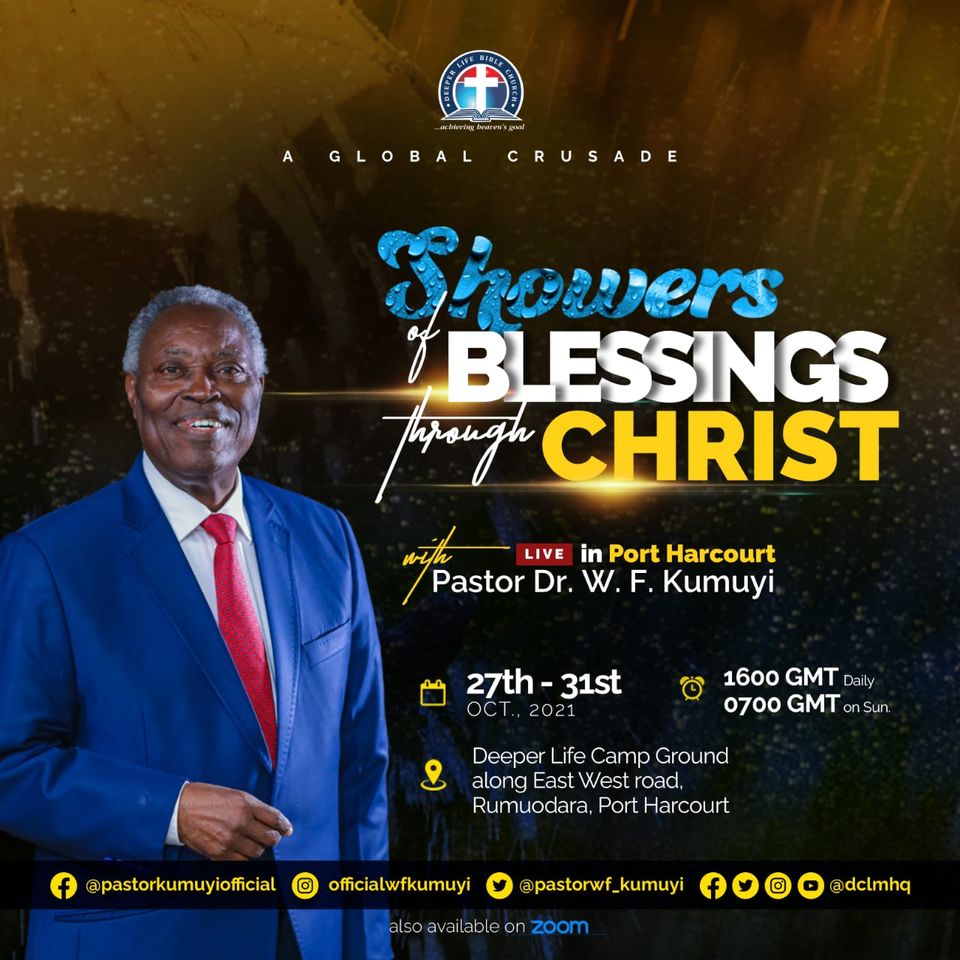DEEPER LIFE SHOWERS OF BLESSINGS THROUGH CHRIST GLOBAL CRUSADE 2021