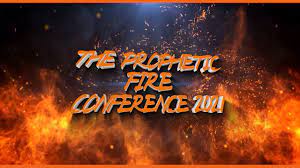 MFM PROPHETIC FIRE CONFERENCE OCTOBER 2021