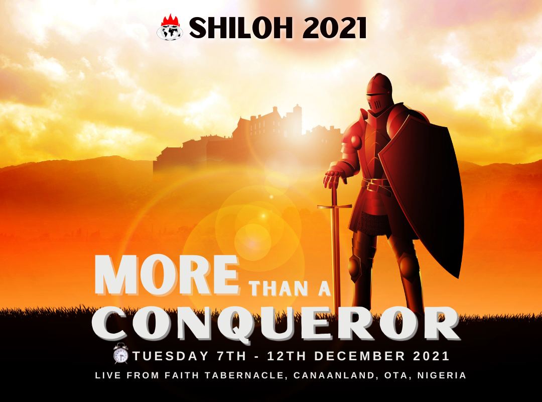 SHILOH 2021 MORE THAN A CONQUEROR