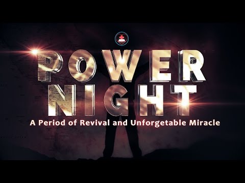 DCLM POWER NIGHT SERVICE