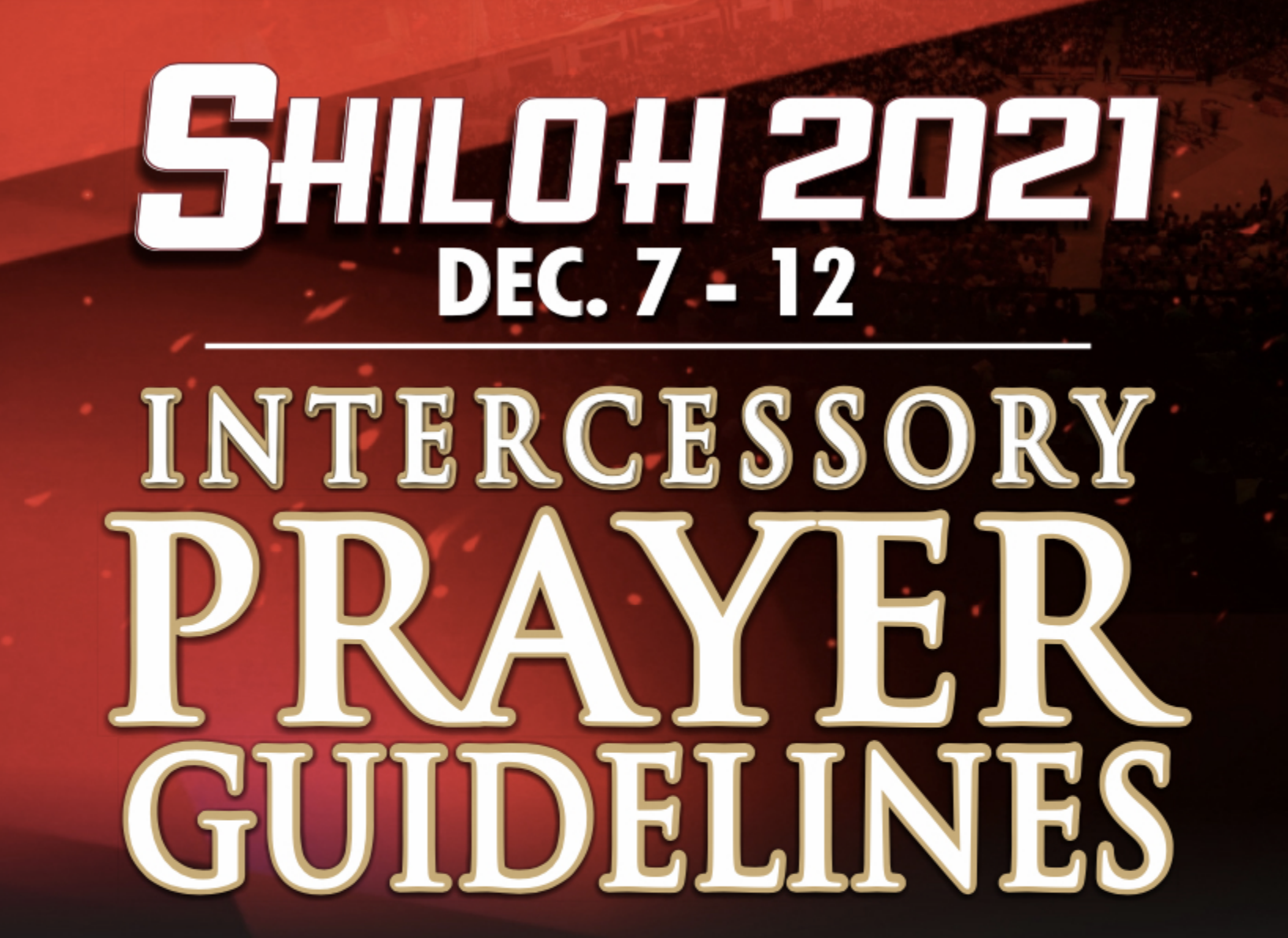 SHILOH 2021 INTERCESSORY PRAYER GUIDELINES