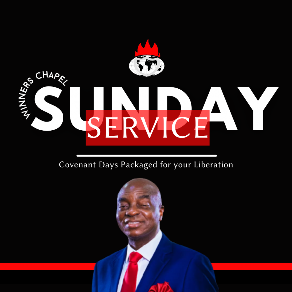 Winners Chapel Sunday Services