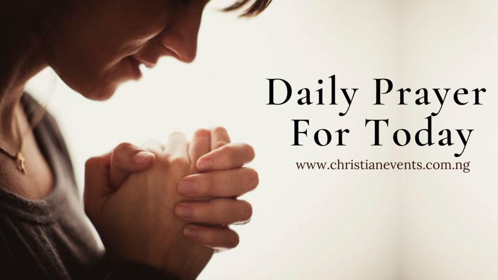 Daily Prayer For Today