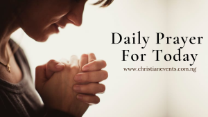 Daily Prayer For Today