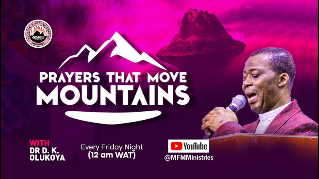 MFM Prayers that move mountains with Dr D. K. Olukoya