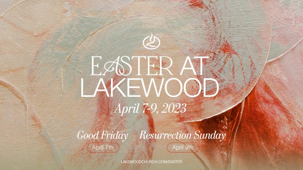 EASTER AT Lakewood Church 