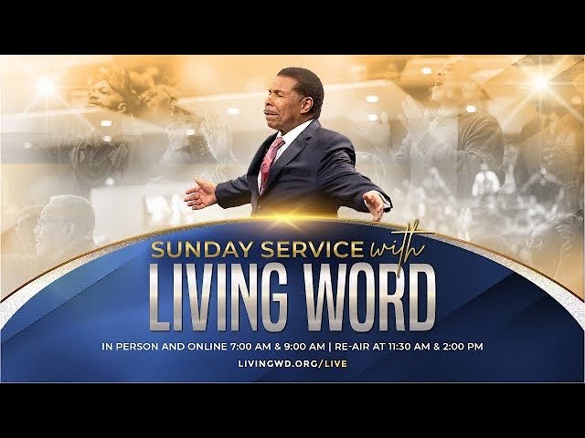 Living Word Sunday Service