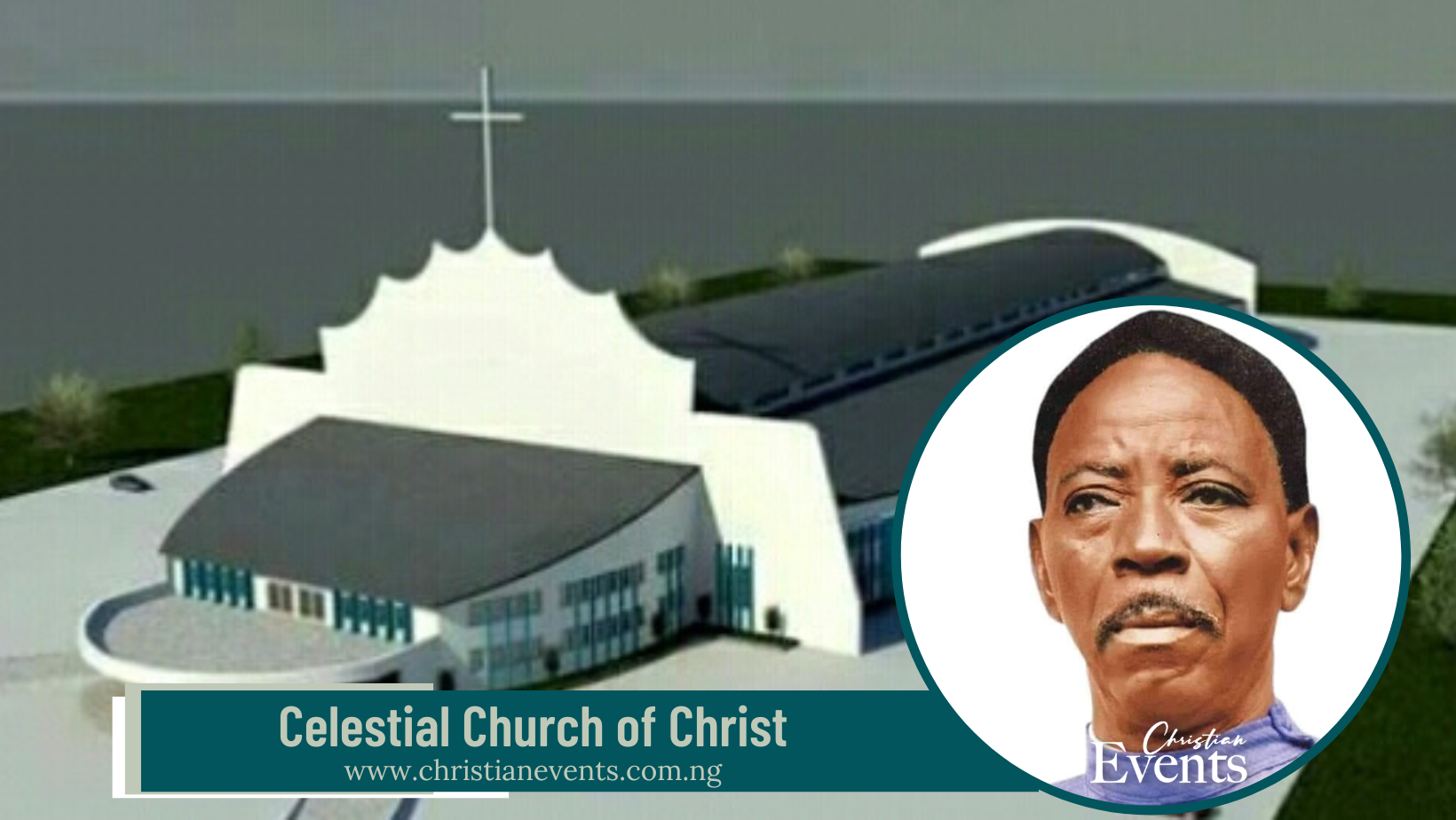 CELESTIAL CHURCH OF CHRIST UPDATED INFORMATION ABOUT CELESTIAL CHURCH