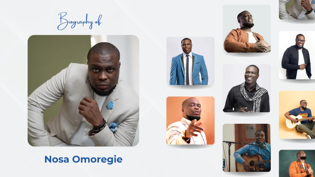 Biography of Nosa Omoregie