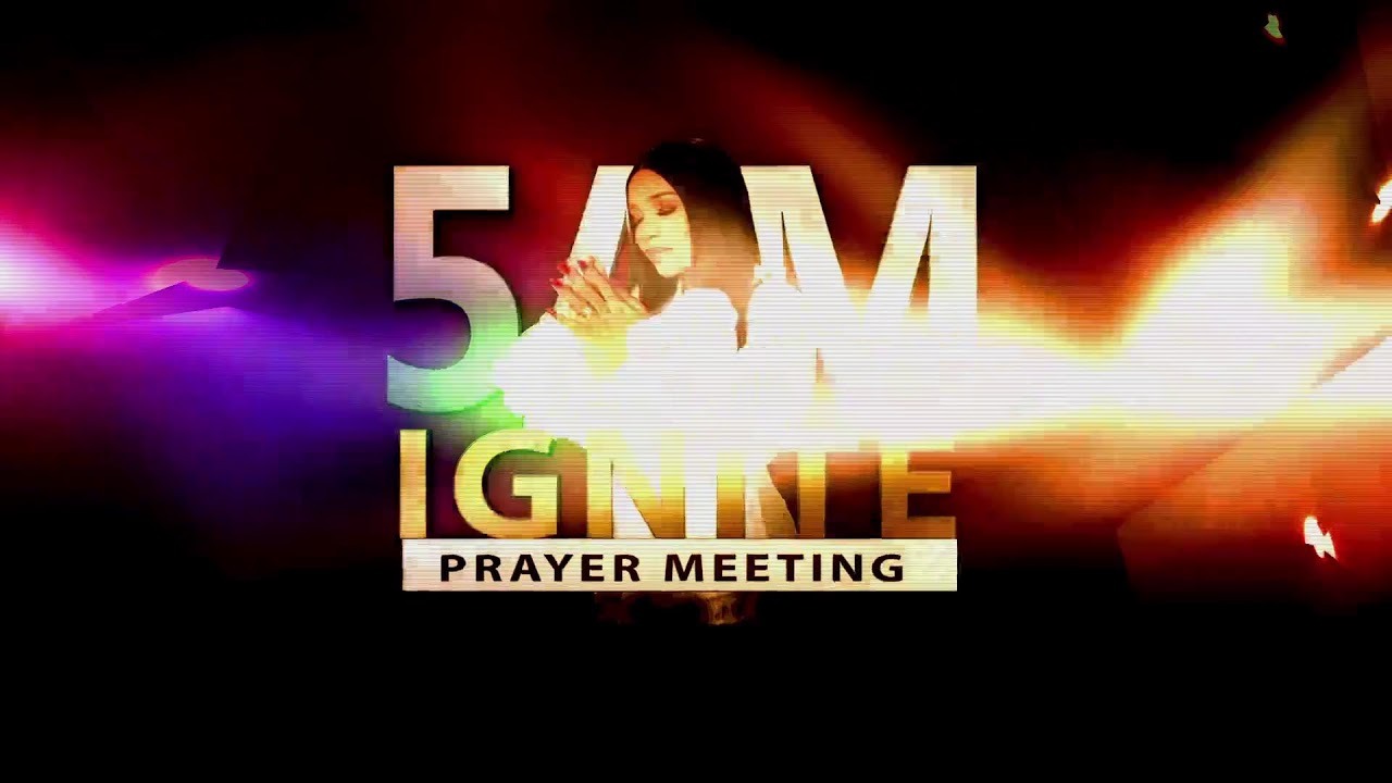 IGNITE PRAYER MEETING WITH PROPHET OLABISI ADAMU