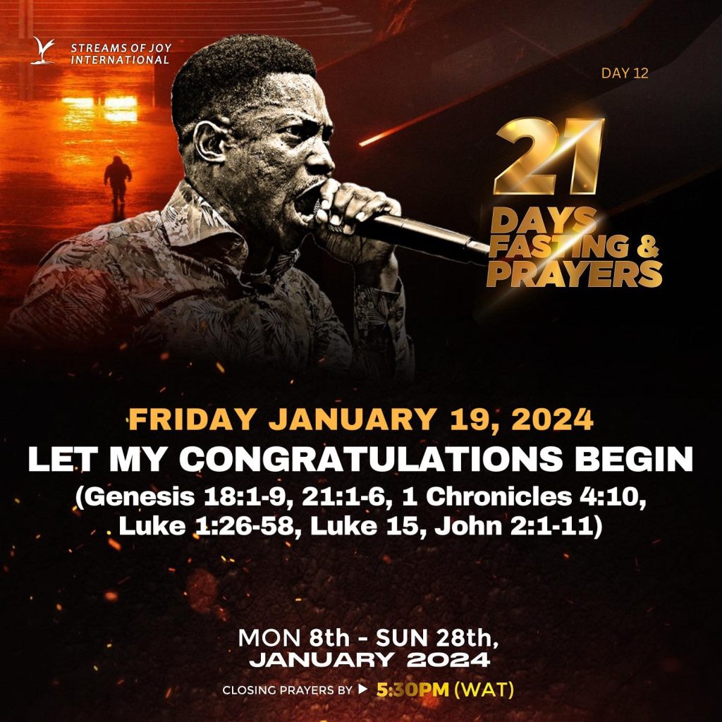 STREAMS OF JOY 21 DAYS FASTING & PRAYER DAY 12 PRAYER POINTS FRIDAY